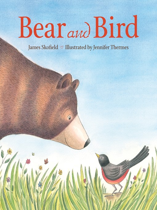 James Skofield创作的Bear and Bird作品的详细信息 - 可供借阅
